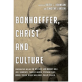 Bonhoeffer, Christ and Culture - Paperback