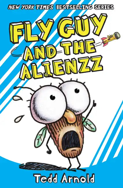 Fly Guy and the Alienzz (Fly Guy #18): Volume 18 - Hardcover