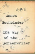 The Way of the Screenwriter - Paperback
