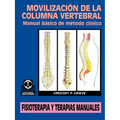 Movilizacion de la Columna Vertebral: Manual Basico de Metodo Clinico - Paperback