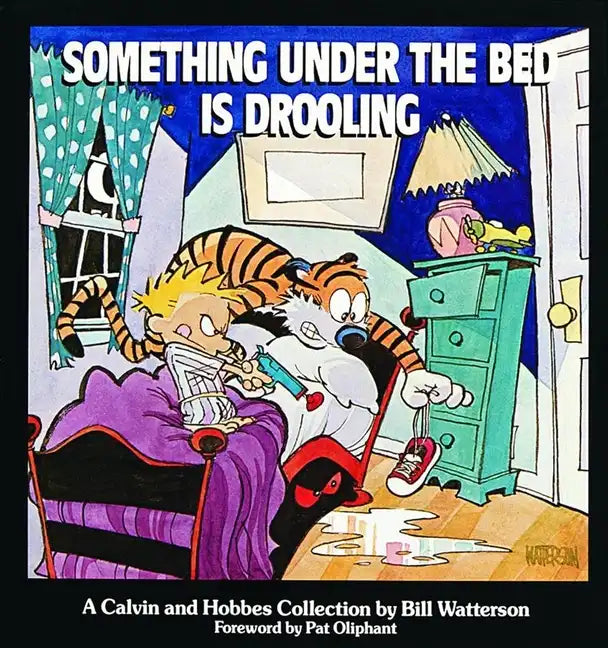Something Under the Bed Is Drooling: A Calvin and Hobbes Collection Volume 2 - Paperback