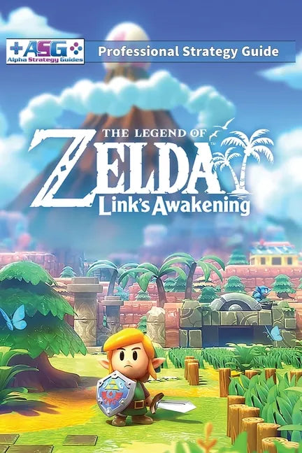 The Legend of Zelda Links Awakening Professional Strategy Guide: 100% Unofficial - 100% Helpful (Full Color Paperback) - Paperback