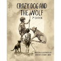 Crazy Dog and the Wolf: 2nd Edition - Paperback