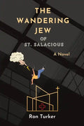 The Wandering Jew of St. Salacious - Paperback