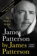 James Patterson by James Patterson: The Stories of My Life - Paperback