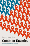 Common Enemies: Disease Campaigns in America - Paperback