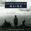 Historic Photos of Maine - Hardcover