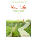 New Life After Divorce: The Promise of Hope Beyond the Pain - Paperback