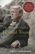 The Beautiful Poetry of Donald Trump - Hardcover