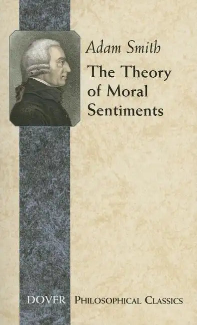 The Theory of Moral Sentiments - Paperback