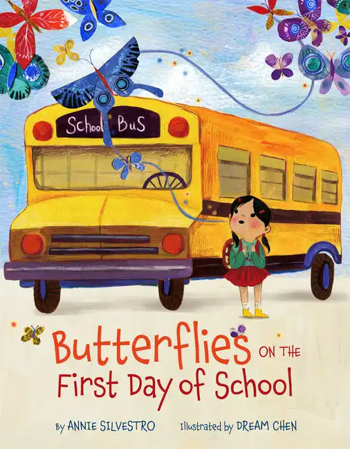 Butterflies on the First Day of School - Hardcover