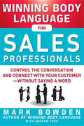 Winning Body Language for Sales Professionals: Control the Conversation and Connect with Your Customer--Without Saying a Word - Paperback