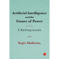 Artificial Intelligence and theFuture of Power - Hardcover