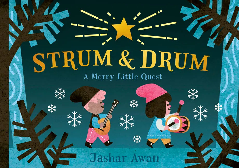 Strum and Drum: A Merry Little Quest - Hardcover