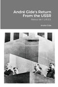 André Gide's Return From the USSR: Retour de l' U.R.S.S. - Paperback