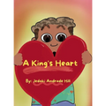 A King's Heart - Hardcover