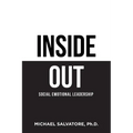 Inside Out: Social Emotional Leadership - Paperback