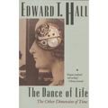 The Dance of Life: The Other Dimension of Time - Paperback