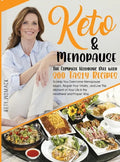 Keto & Menopause.: The Complete Ketogenic Diet with 200 Tasty Recipes to Help You Overcome Menopause Issues, Regain Your Vitality and Liv - Hardcover