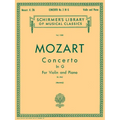 Mozart - Concerto No. 3 in G K.216 Violin and Piano Sheet Music Schirmer's Library of Musical Classics Vol. 1580 Classical Violin Solo with Piano Redu - Paperback