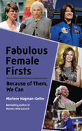 Fabulous Female Firsts: The Trailblazers Who Led the Way (Female Empowerment, Amazing Women, Inspirational Women) - Paperback