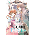 Sugar Apple Fairy Tale, Vol. 5 (Light Novel): The Silver Sugar Master and the Purple Promise Volume 5 - Paperback