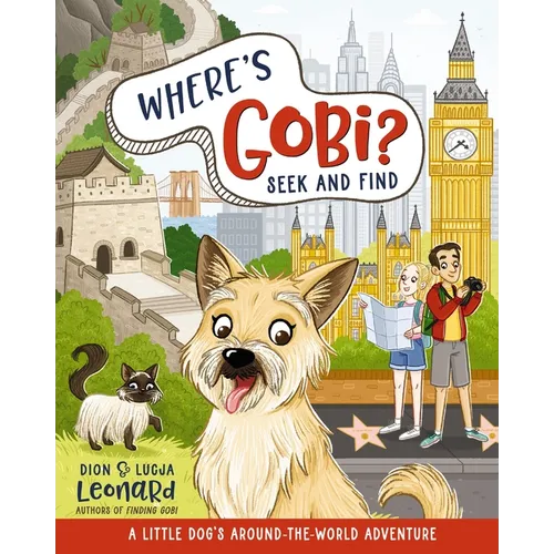 Where's Gobi? Seek and Find: A Little Dog's Around-The-World Adventure - Paperback