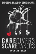 CareGivers ScareTakers - Paperback