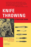 Knife Throwing: A Practical Guide - Paperback