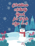 Christmas Activity Book for Kids Ages 3-8: Spelling Practice Learning Vocabulary and Improve Reading Capacity of Kids on Christmas Day Celebration - Paperback