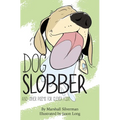 Dog Slobber: And Other Poems for Clever Kids - Hardcover