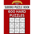 Sudoku Puzzle Book, 600 HARD Puzzles: Single Difficulty Level For No Wasted Puzzles - Paperback
