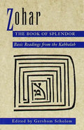 Zohar: The Book of Splendor: Basic Readings from the Kabbalah - Paperback