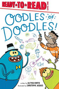 Oodles of Doodles!: Ready-To-Read Level 1 - Hardcover