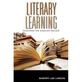 Literary Learning: Teaching the English Major - Paperback