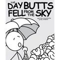 The Day Butts Fell from the Sky - Paperback
