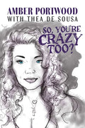 So, You're Crazy Too? - Hardcover