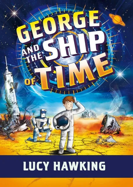 George and the Ship of Time - Hardcover