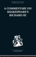 Commentary on Shakespeare's Richard III - Paperback