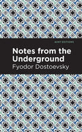 Notes from the Underground - Paperback