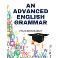 An Advanced English Grammar - Paperback