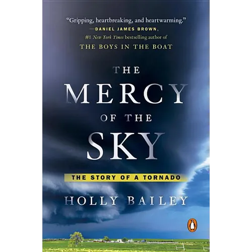 The Mercy of the Sky: The Story of a Tornado - Paperback