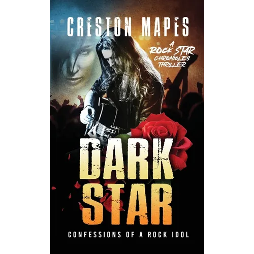 Dark Star (HB): Confessions of a Rock Idol - Hardcover