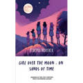 Girl over the moon, on sands of time - Paperback