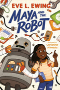 Maya and the Robot - Hardcover