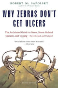 Why Zebras Don't Get Ulcers - Paperback