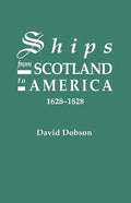 Ships from Scotland to America, 1628-1828 [1st Vol] - Paperback