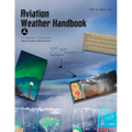 Aviation Weather Handbook: FAA-H-8083-28 (Full Color) - Paperback