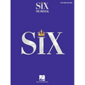Six: The Musical Easy Piano Selections with Lyrics Broadway Sheet Music Songbook 9 Arrangements Including Ex-Wives No Way Six and More Hal Leonard Sou - Paperback