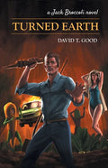 Turned Earth: A Jack Broccoli Novel - Paperback